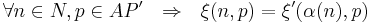 \forall n \in N, p \in AP' ~~ \Rightarrow ~~ \xi(n, p) = \xi'(\alpha(n), p)